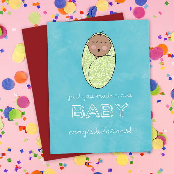 You Made A Cute Baby! Congratulations Card by The Spotted Olive - DST - Blue