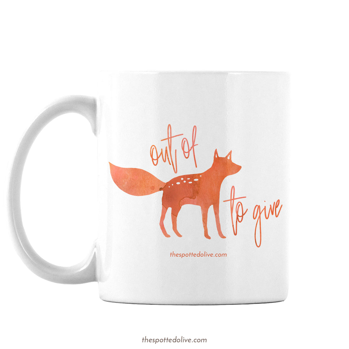 Funny Out of Fox to Give Coffee Mug by The Spotted Olive - Left
