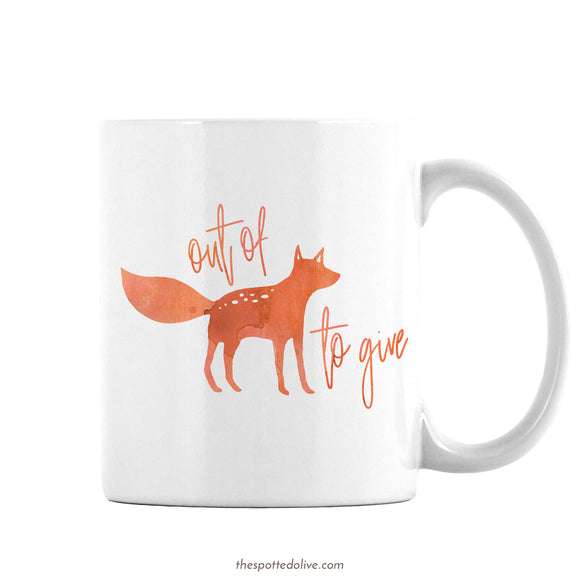 Funny Out of Fox to Give Coffee Mug by The Spotted Olive - Left