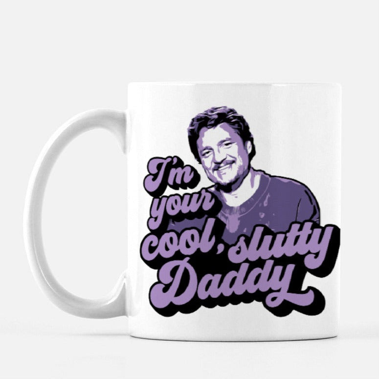 Pedro Pascal Cool, Slutty Daddy Mug by The Spotted Olive-left