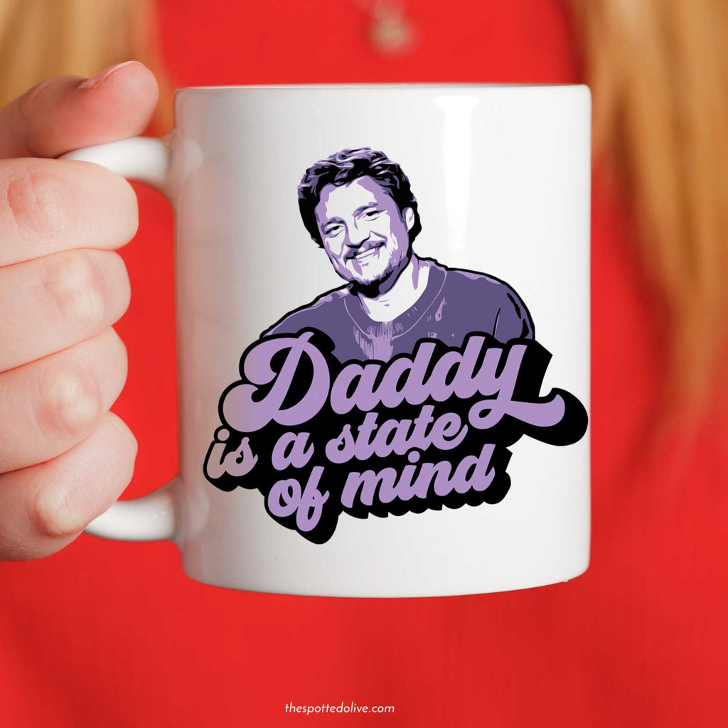 Pedro Pascal Daddy Is A State of Mind Mug by The Spotted Olive insitu