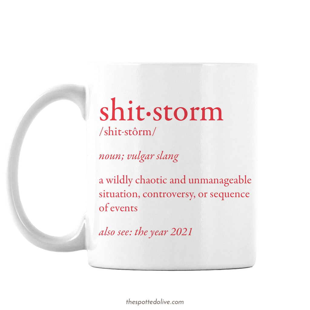 Coffee Mug - 2021 Shitstorm Definition