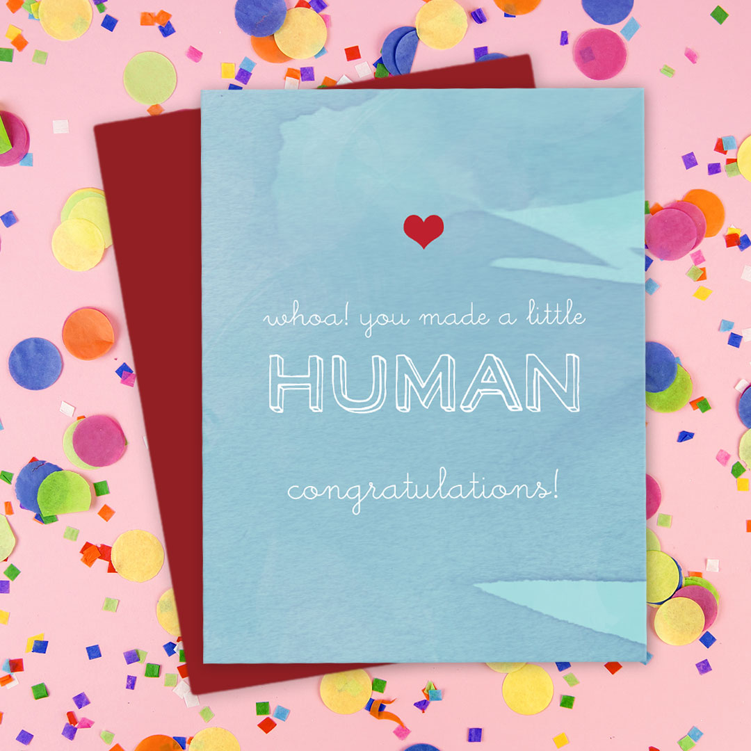 You Made A Little Human Congratulations Cards by The Spotted Olive - Scene