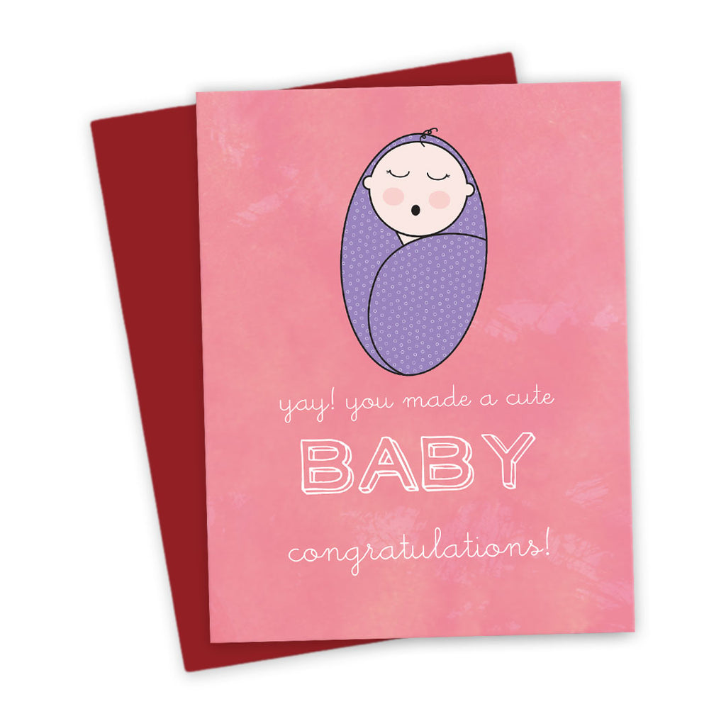 You Made A Cute Baby! Congratulations Card by The Spotted Olive - LST