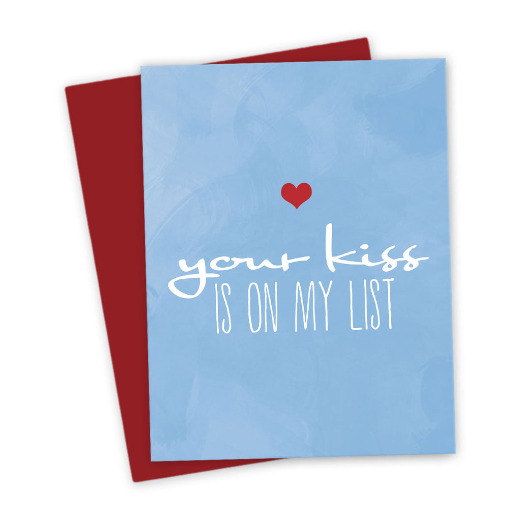 Your Kiss Is On My List Valentine’s Day Card by The Spotted Olive 