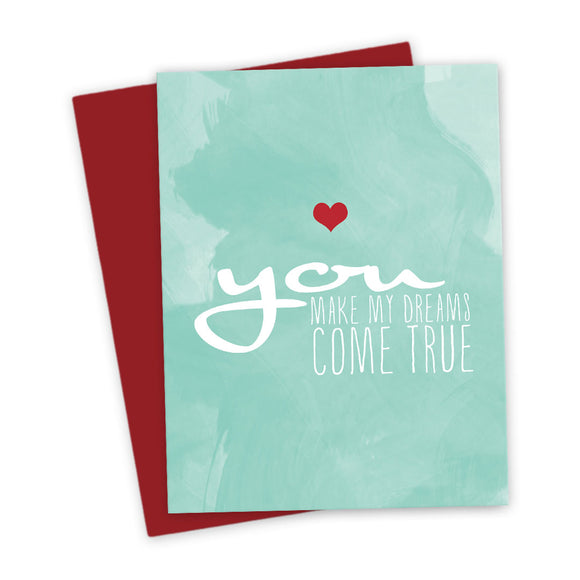 You Make My Dreams Come True Love Card by The Spotted Olive - Scene