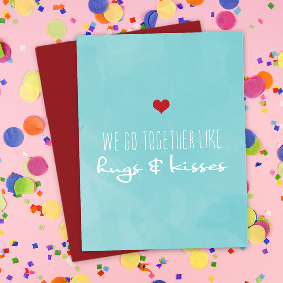 We Go Together Like Hugs & Kisses Card by The Spotted Olive - Scene