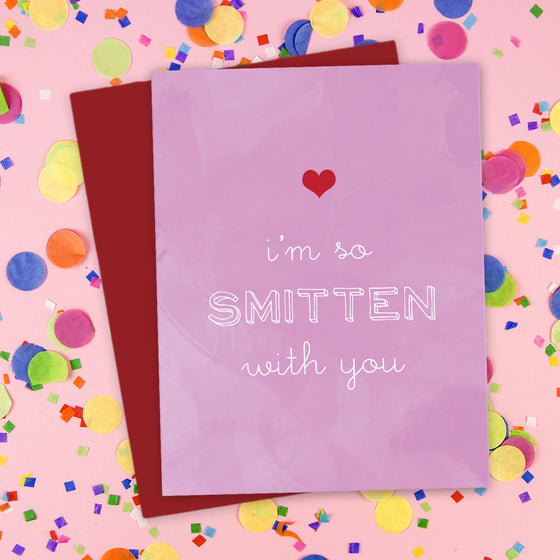 I'm So Smitten With You Love Card by The Spotted Olive - Scene