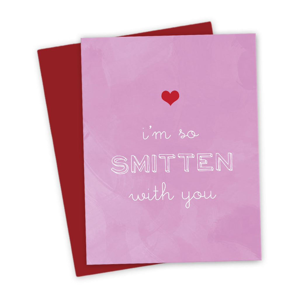 I'm So Smitten With You Love Card by The Spotted Olive