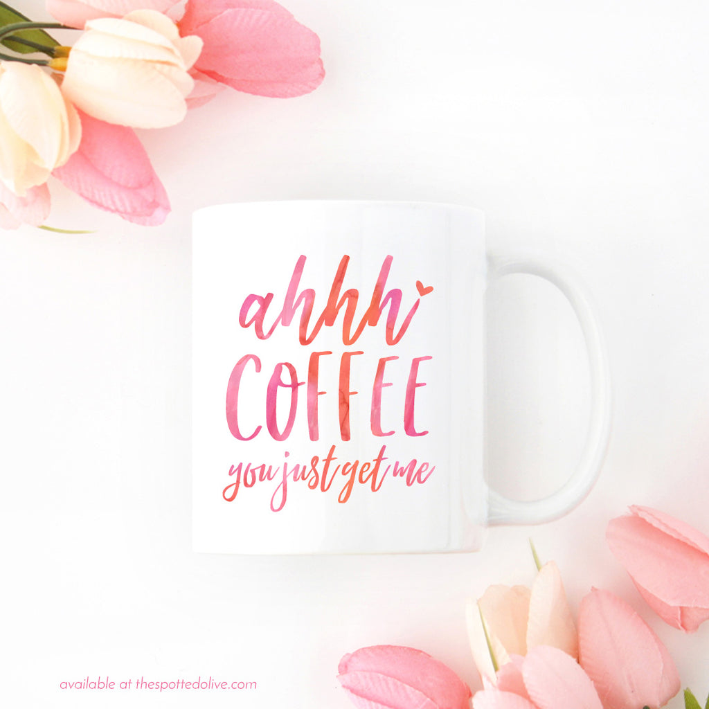 Coffee You Just Get Me Mug by The Spotted Olive - Scene