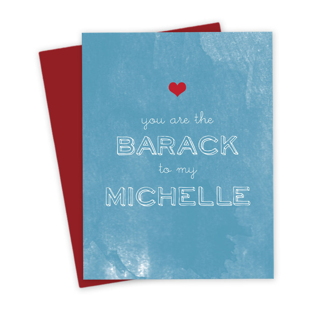 You Are The Barack To My Michelle Card by The Spotted Olive