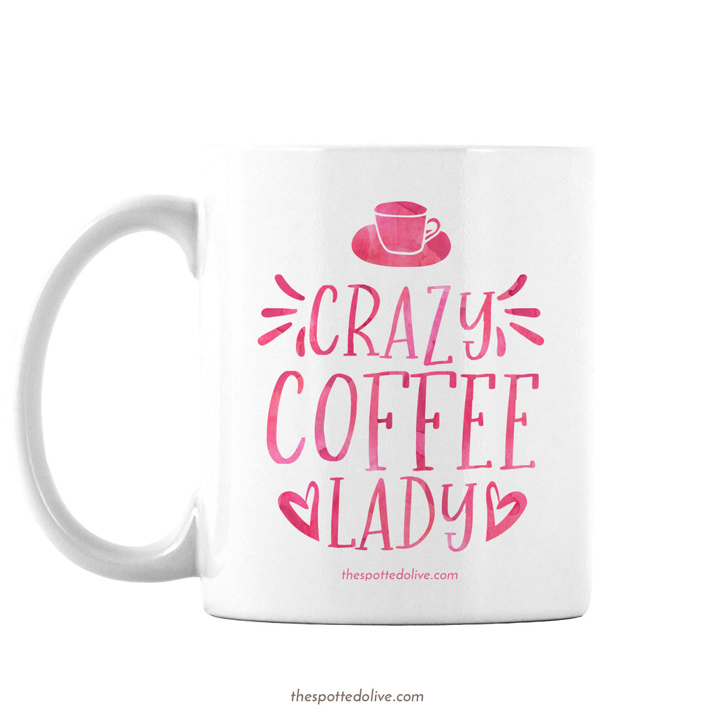 Crazy Coffee Lady Mug by The Spotted Olive - Left