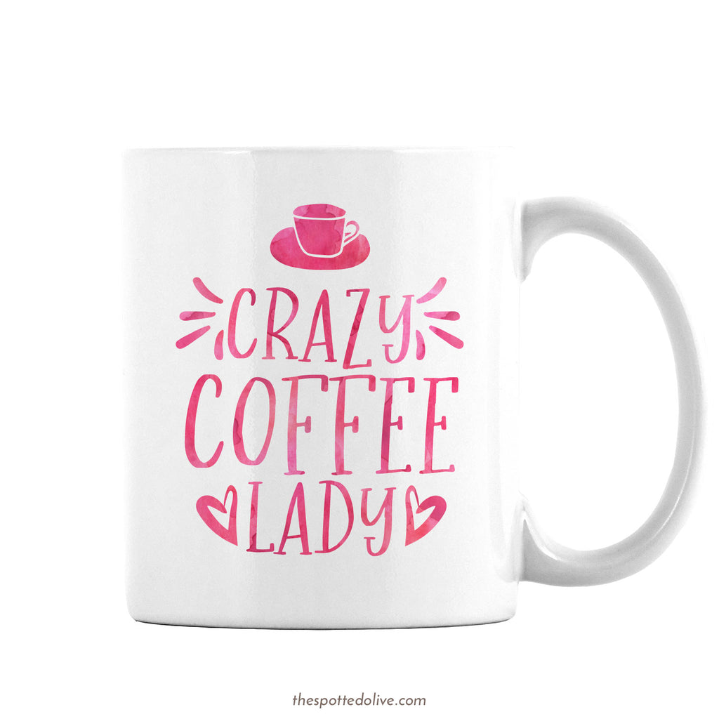 Crazy Coffee Lady Mug by The Spotted Olive - Right