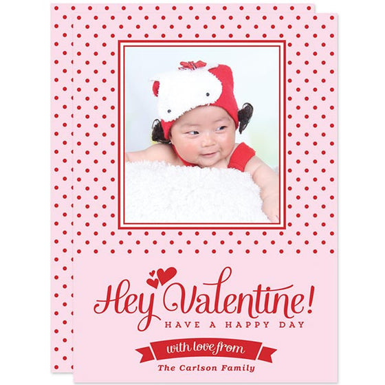Hey Valentine Valentine's Day Photo Card by The Spotted Olive