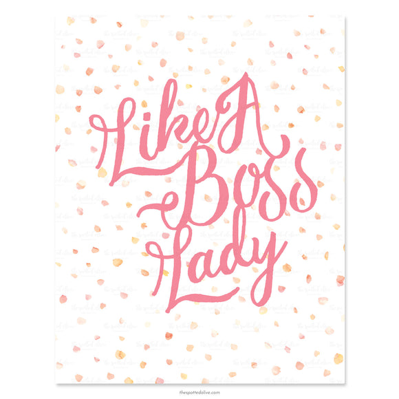 Like A Boss Lady Printable Art Download