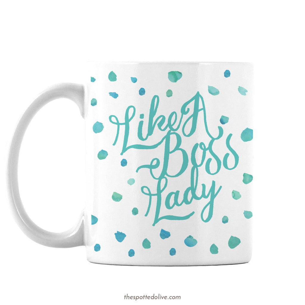 Like A Boss Lady Coffe Mug Turquoise by The Spotted Olive Left