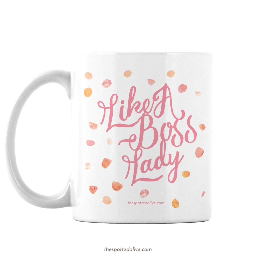 Like A Boss Lady Mug by The Spotted Olive - Left