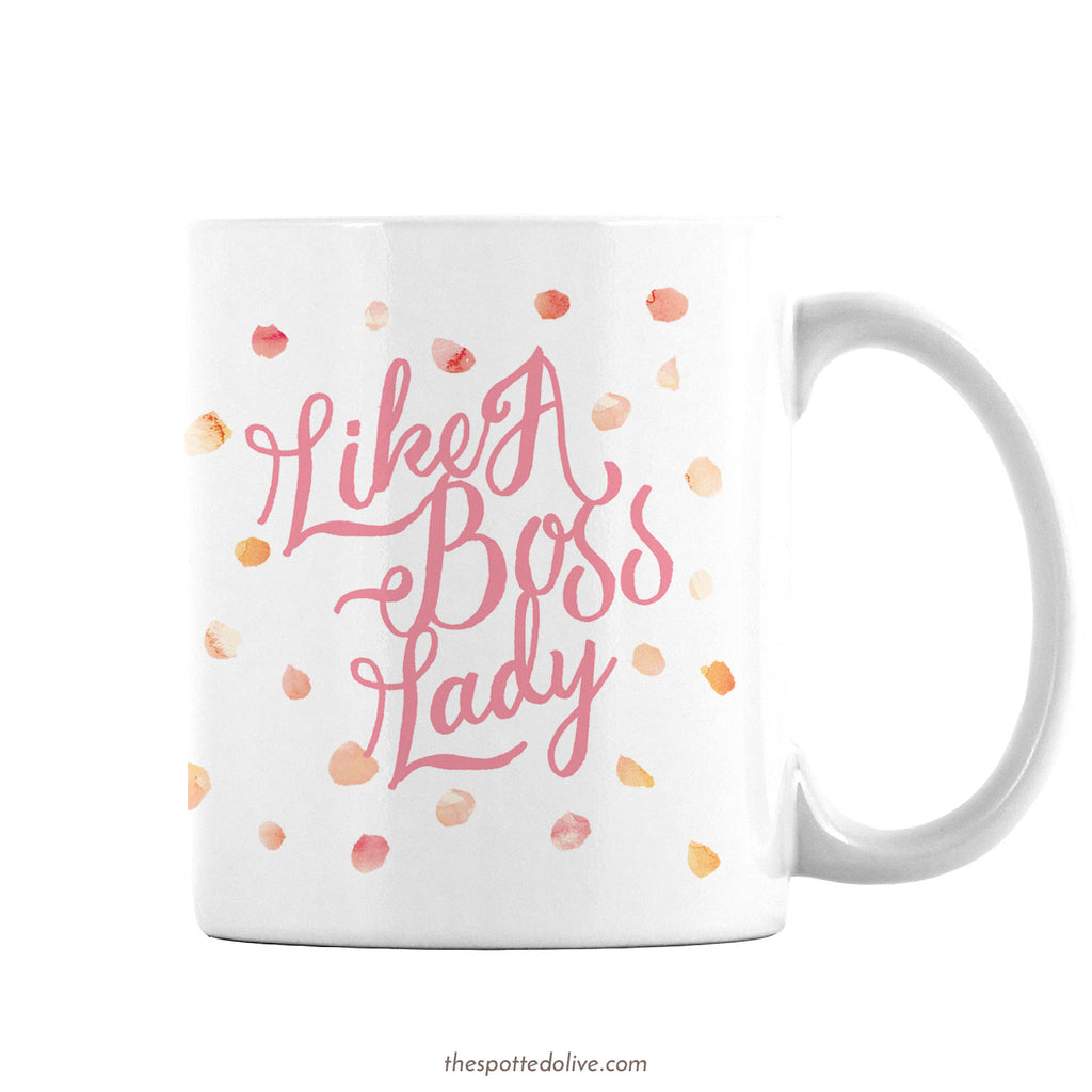 Like A Boss Lady Mug by The Spotted Olive - Right