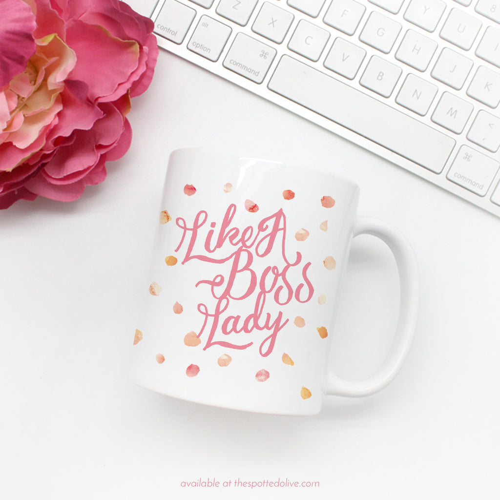 Like A Boss Lady Mug by The Spotted Olive - Scene