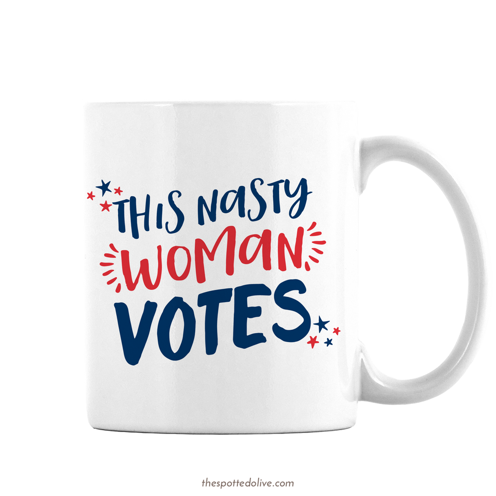 This Nasty Woman Votes Coffee Mug by The Spotted Olive - Right